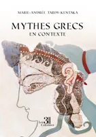 Mythes grecs en contexte