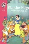 Bibliothèque Disney 5 - Blanche-Neige et les sept nains