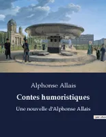 Contes humoristiques, Une nouvelle d'Alphonse Allais