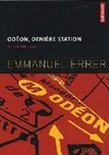 Livres Littératures de l'imaginaire Science-Fiction Odéon, dernière station Emmanuel Errer