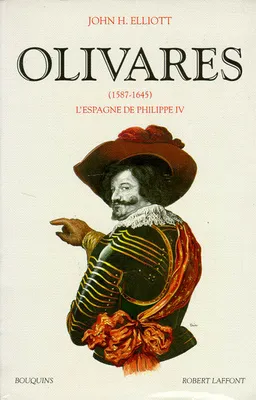 Olivares 1587-1645, 1587-1645