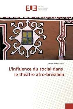 L'influence du social dans le theatre afro-bresilien
