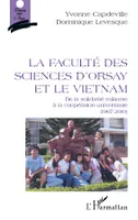 Faculté des sciences d'Orsay et le Vietnam, De la solidarité militante à la coopération universitaire (1967-2010)