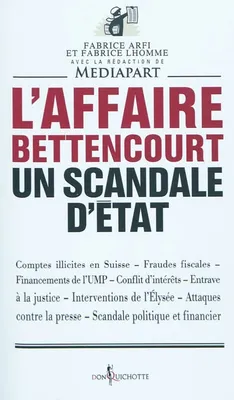 L'Affaire Bettencourt, Un scandale d'état