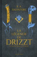 La Légende de Drizzt (Collector), Les Royaumes oubliés Collector : La Légende de Drizzt (Collector)