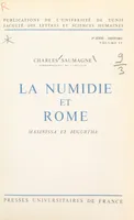 La Numidie et Rome, Masinissa et Jugurtha, Essai