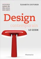 Design contemporain, Le guide