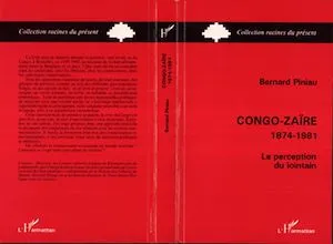 Congo-Zaïre, 1874-1981 - La perception du lointain
