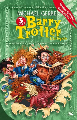 BARRY TROTTER L'INTEGRALE, l'intégrale de la trilogie