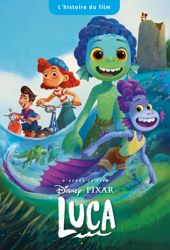 LUCA - L'Histoire du film - Disney Pixar COLLECTIF