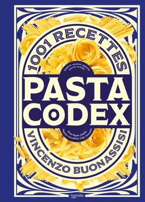 Pasta Codex, 1001 recettes