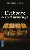 La saga du codex Millenarius, L'abbaye des cents mensonges