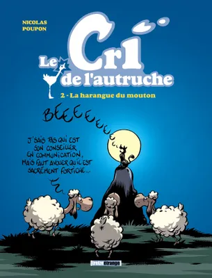 2, Le cri de l'autruche - Tome 02, La harangue du mouton