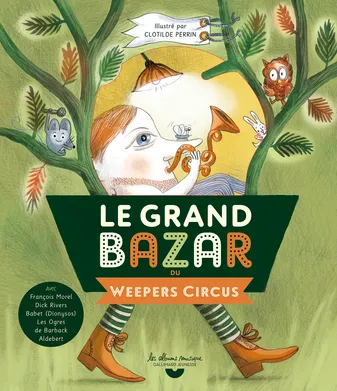 Le grand bazar du Weepers Circus, LIVRE-CD AVEC QR CODE