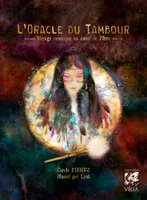 L'Oracle du tambour - Voyage cosmique au coeur de l'être
