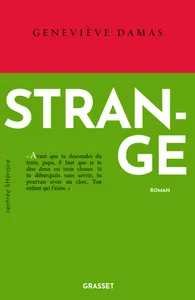Strange, Roman, collection Le Courage, dirigée par Charles Dantzig