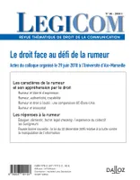 Legicom n°60 2018/1. Le droit face au défi de la rumeur, Le droit face au défi de la rumeur