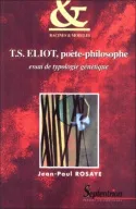 T.S. Eliot, poète-philosophe, Essai de typologie génétique