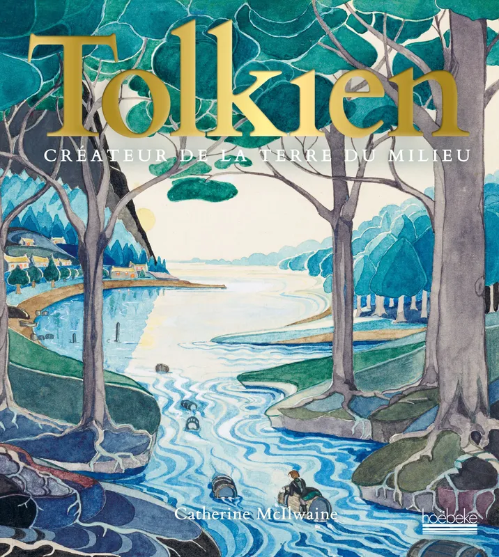 Livres Littératures de l'imaginaire Science-Fiction Tolkien, créateur de la Terre du milieu (TP), Créateur de la Terre du Milieu Catherine McIlwaine