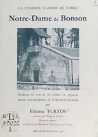 La vénérée Madone du Forez, Notre-Dame de Bonson