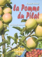 La pomme du Pilat, Un terroir reconnu