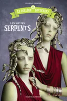 Le collège Lovecraft T02, Les Soeurs Serpents
