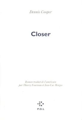 Closer, roman
