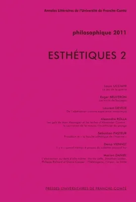 Philosophique 2011, Esthétiques 2