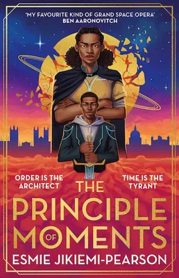 The Principle of Moments (Order of Legends, 1)