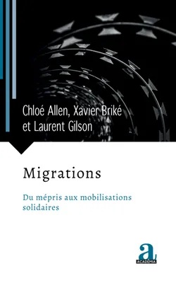 Migrations, Du mépris aux mobilisations solidaires