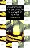 Une autre histoire de la littérature française., Le Romantisme, Autre histoire de la litterature francaise  t5- le romanti (Une)