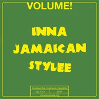 Volume ! n°13-2. Inna Jamaican Stylee