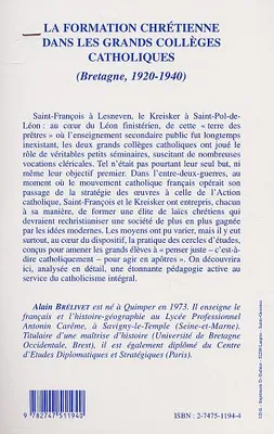 FORMATION CHRÉTIENNE DANS LES GRANDS COLLÈGES CATHOLIQUES (Bretagne, 1920-1940), Bretagne, 1920-1940