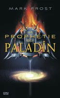 La prophétie du Paladin - tome 1