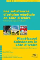 Les substances d’origine végétale en Côte d’Ivoire, Potentiel et développement durable