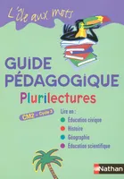 L'ile aux mots - Plurilectures - guide pédagogique - CM2