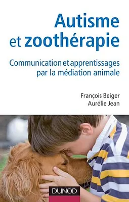Autisme et zoothérapie, Communication et apprentissages par la médiation animale
