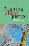 Arguing about justice, Essays for Philippe Van Parijs