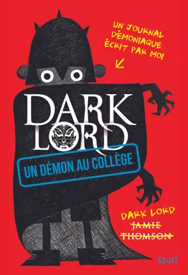 1, Dark Lord, Un démon au collège, tome 1