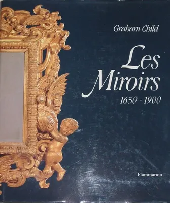 Miroir 1650 - 1900 (Le), 1650-1900