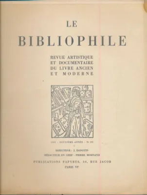 Le bibliophile. Revue artistique et documentaire du livre ancien et moderne. N°3 de 1932