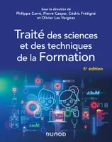Traité des sciences et des techniques de la Formation - 5e éd.