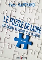 Le Puzzle de Laure ou les chemins du courage et de la lâcheté