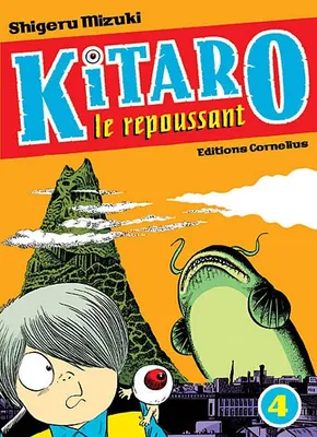 Volume 4, Kitaro le repoussant tome 4