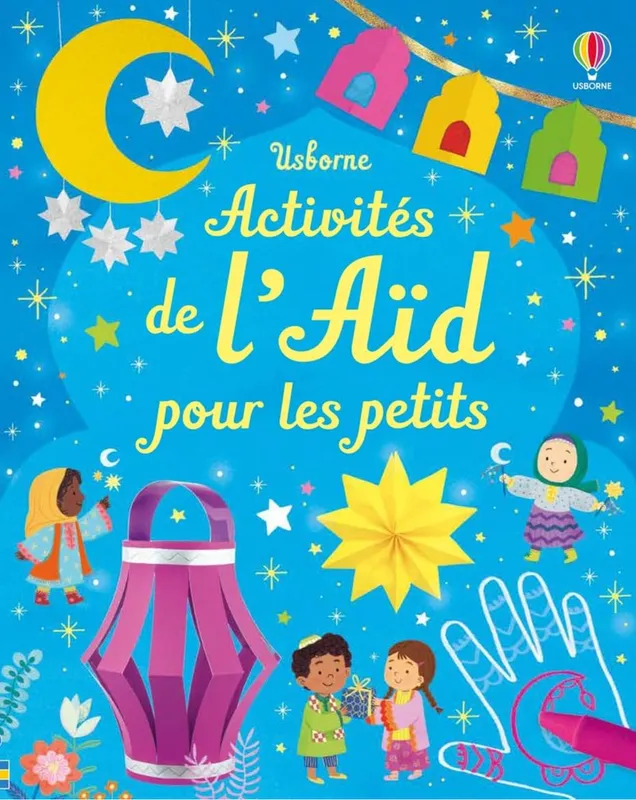 Jeux et Jouets Loisirs créatifs Livres loisirs créatifs Activités de l'Aïd pour les petits - Dès 3 ans Kate Nolan