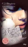 5, Night School - tome 5 Fin de partie