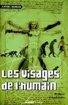 VISAGES DE L'HUMAIN (LES), Anthologie
