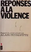 Réponses à la violence, rapport