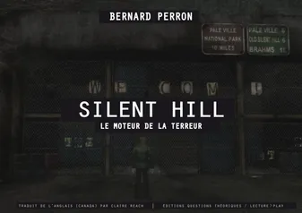 Silent Hill, Le moteur de la terreur