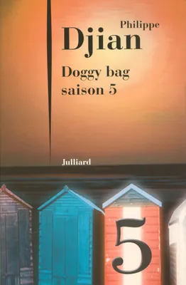 Saison 5, Doggy bag - Saison 5, roman
